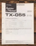 Pioneer TX-055 Tuner Additional Service Manual *original*. Fixed Price $14.97.