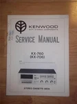 Kenwood Service Manual KX-760 KX-706 Cassette/tape Deck/player Original Repair. Fixed Price $9.98.