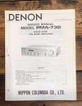 Denon PMA-730 Amplifier Service Manual *original*. Fixed Price $24.97.