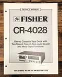 Fisher CR-4028 Cassette Service Manual *original*. Fixed Price $24.97.