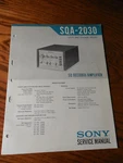 Sony SQA-2030 Decoder Amplifier Service Manual. Fixed Price $15.00.