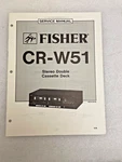 Vintage Original Fisher CR-W51 Stereo Double Cassette Deck Service Manual Repair. Fixed Price $18.99.