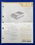 Original Sony TC-215 Cassette-corder Service Manual. Fixed Price $14.95.