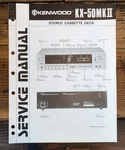 Kenwood KX-50 MK2 Cassette Service Manual *original*. Fixed Price $19.97.