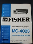Vintage Fisher Operating Instructions Manual Audio Component System MC-4023. Fixed Price $15.95.
