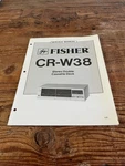 Fisher Stereo Double Cassette Deck CR-W38 Service Manual. Fixed Price $12.99.
