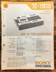 Sony TC-118SD Cassette Service Manual *original*. Fixed Price $19.97.