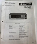Sanyo . JAN/83/ Rd S30CASSETTE Tape Deck Service Manual. Fixed Price $20.00.
