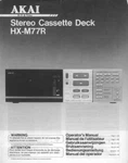 Akai HX-M77R Cassette Deck Owners Instruction Manual. Fixed Price $22.24.