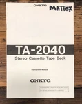 Onkyo TA-2040 Cassette Owners / User Manual *original*. Fixed Price $24.97.
