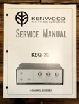 Kenwood KSQ-20 4 Channel Decoder Service Manual *original*. Fixed Price $19.97.