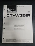 Pioneer CT-W351R Dbl Cass Deck Circuit Diagram Service Manual W/microfiche. Fixed Price $10.00.