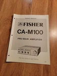 Fisher Ca M100 Pre/ Main Amplifier Service Manual Repair. Fixed Price $18.88.
