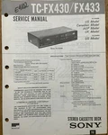 Sony TC-FX430 TC-FX433 Stereo Cassette Deck Original Service Manual. Fixed Price $14.94.