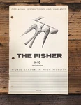 Fisher Model K-10 Spaceexpander Owners / User Manual *original*. Fixed Price $24.97.