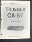 Fisher CA-57 Amplifier Service Manual Original. Fixed Price $24.99.