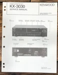 Kenwood KX-3030 Cassette Service Manual *original*. Fixed Price $14.97.