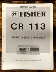 Fisher CR-113 Cassette Deck Service Manual *original*. Fixed Price $14.97.