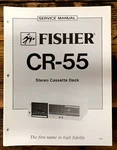 Fisher CR-55 Cassette Deck Service Manual *original*. Fixed Price $14.97.