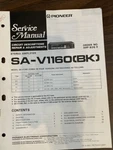 Pioneer SA-V1160 SAV1160 Bk Service Manual **original**. Fixed Price $13.79.