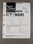 Pioneer CT-90R Stereo Cassette Tape Deck Service Manual D-2658. Fixed Price $64.95.