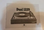 Dual 1229 Professional Automatic Turnable Owners Manual. Fixed Price $149.99.