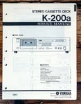 Yamaha K-200A Cassette Service Manual *original*. Fixed Price $24.97.