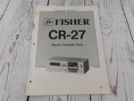 Fisher CR-27 Stereo Cassette Deck Service Manual W/wiring Diagram. Fixed Price $16.56.