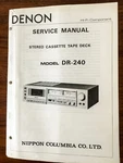 Denon DR-240 Cassette Tape Service Manual *original*. Fixed Price $19.89.