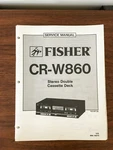 Fisher CR-W860 Cassette Service Manual *original*. Fixed Price $14.97.