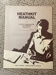 1967 Heathkit Manual Utility Solid-state Voltmeter IM-17. Fixed Price $19.99.