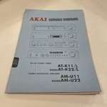 Akai Models AT-K11/L AT-K22/L Tuner AM-U11 AM-U22 Amplifier Service Manual. Fixed Price $19.99.
