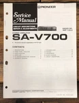 Pioneer SA-V700 Amplifier Service Manual *original*. Fixed Price $14.97.
