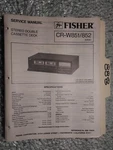 Fisher CR-W851 W852 Service Manual Original Repair Book Stereo Dual Tape Deck. Fixed Price $25.00.