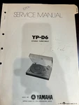 Yamaha YP-D6 YPD6 Turntable Repair Service Manual **original**. Fixed Price $39.99.