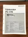 Toshiba PC-X15 Cassette Deck Service Manual *original*. Fixed Price $14.97.