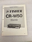 Vintage Original Fisher CR-W50 Stereo Double Cassette Deck Service Manual Repair. Fixed Price $18.99.