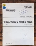 Teac V-306 -307 -406C -407C Cassette Service Manual *original*. Fixed Price $19.97.