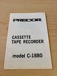 Original Precor Cassette Tape Recorder Model C-1880 Manual. Fixed Price $7.00.