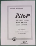 Pilot AA-410A Amplifier Owners Service Manual Photocopy. Fixed Price $14.99.