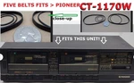 Five Fits Pioneer Dual Tape Player CT-1170W (5 New Belts) !. Fixed Price $16.45.