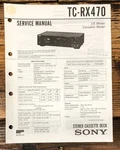 Sony TC-RX470 Cassette Service Manual *original*. Fixed Price $14.97.