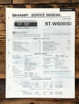 Sharp RT-W600S Cassette Service Manual *original*. Fixed Price $19.97.