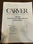 Carver PM-120 PM120 Amplifier Service Manual W/schematics *original**. Fixed Price $26.99.
