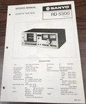 Sanyo RD5300 Cassette Tape Deck Service Manual-original. Fixed Price $10.00.