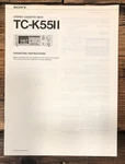 Sony TC-K55 MK2 Cassette Owners / User Manual *original*. Fixed Price $24.97.