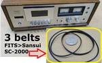 Fits Sansui Cassette Deck Model # SC-2000 (3 New Belts)!. Fixed Price $15.35.