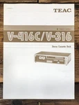 Teac V-316 V-416C Cassette Owners / User Manual *original*. Fixed Price $19.97.
