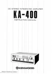 Kenwood KA-400 Amplifier Owners Instruction Manual. Fixed Price $22.24.