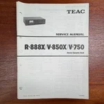 Vintage Teac R-888X/V-850X/V-750 Stereo Cassette Deck Service Manual. Fixed Price $10.00.